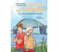 Juliane Jacobse Abenteuer auf Fehmarn - Lilly, Nikolas und di (Copertina rigida)