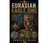 Juliane Klug Eurasian Eagle Owl (Tascabile)