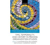 Juliane Reineck Time, Temporality, and History in Process Org (Copertina rigida)