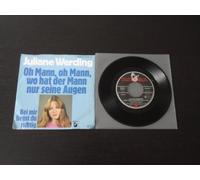 Juliane Werding - Oh Mann, oh Mann, wo hat der Mann nur seine Augen (1977) / Vinyl single [Vinyl-Single 7'']