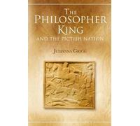 Julianna Grigg The Philosopher King and the Pictish Nation (Copertina rigida)