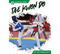 Julianna Helt Tae Kwon Do (Copertina rigida) Martial Arts