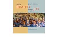 Julianne Davidow Thomas Moore Outer Beauty Inner Joy (Copertina rigida)