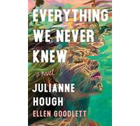 Julianne Hough Ellen Goodlett Everything We Never Knew (Copertina rigida)