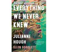 Julianne Hough Ellen Goodlett Everything We Never Knew (Tascabile)