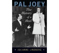 Julianne Lindberg Pal Joey (Copertina rigida) Broadway Legacies