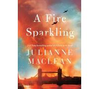 Julianne MacLean A Fire Sparkling (Tascabile)