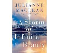 Julianne MacLean A Storm of Infinite Beauty (Tascabile)