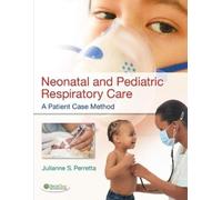 Julianne Perretta Neonatal and Pediatric Respiratory Care (Copertina rigida)