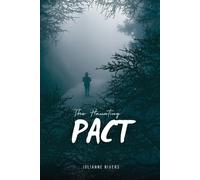 Julianne Rivers The Haunting Pact (Tascabile)