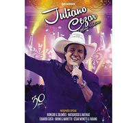 Juliano Cezar - Minha Historia 30 Anos