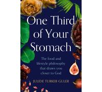 Julide Turker-Guler One Third of Your Stomach (Tascabile)