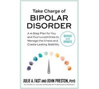 Julie A Fast John Preston Take Charge of Bipolar Disorder (Tascabile)