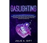 Julie a Gift Gaslighting (Tascabile)