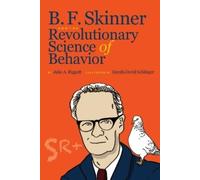 Julie A Riggott B. F. Skinner and the Revolutionary Science of Behav (Tascabile)