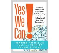 Julie A Schmidt Heather Friziellie Yes We Can (Tascabile)
