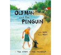 Julie Abery The Old Man And The Penguin (Tascabile)
