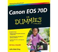 Julie Adair King Canon EOS 70D For Dummies (Tascabile)