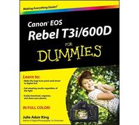 Julie Adair King Canon EOS Rebel T3i / 600D For Dummies (Tascabile)