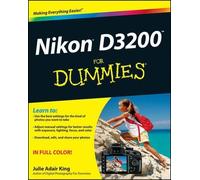 Nikon D3200 for Dummies by King, Julie Adair
