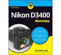Nikon D3400 for Dummies by King, Julie Adair