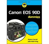 Julie Adair King Robert Correll Canon EOS 90D For Dummies (Tascabile)