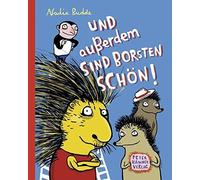 Julie Adams Peter Saunders Und ausserdem sind Borsten schon (Copertina rigida)