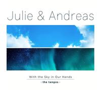 Julie & Andreas With the Sky in Our.. (CD)