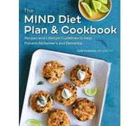 Julie Andrews MS, RDN, CD The MIND Diet Plan and Cookbook (Tascabile)