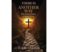 Julie Andzik There Is Another Way (Tascabile)