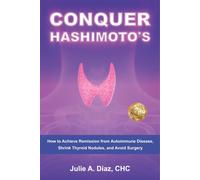 Julie Ann Diaz Conquer Hashimoto's (Copertina rigida)