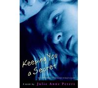 Julie Ann Peters Keeping You A Secret (Tascabile)