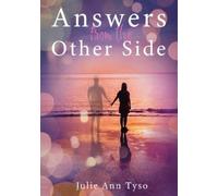 Julie Ann Tyso Answers from the Other Side (Tascabile)