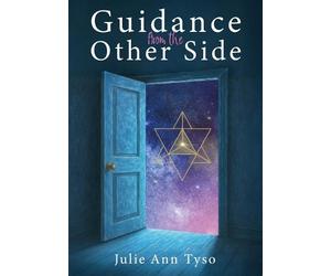 Julie Ann Tyso Guidance From The Other Side (Tascabile)