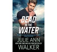 Julie Ann Walker Dead in the Water (Tascabile) Deep Six