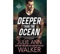 Julie Ann Walker Deeper Than The Ocean (Tascabile) Deep Six