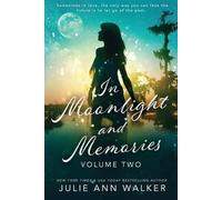 Julie Ann Walker In Moonlight and Memories (Tascabile) In Moonlight and Memories