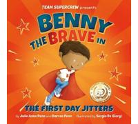 Julie Anne Penn Darren Benny the Brave in The First Day Jit (Copertina rigida)