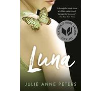 Julie Anne Peters Luna: A Novel (Tascabile)
