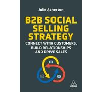 Julie Atherton B2B Social Selling Strategy (Copertina rigida)