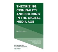Julie B. Wiest Theorizing Criminality and Policing in the Dig (Copertina rigida)
