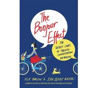 Julie Barlow Jean-Benoit Nadeau The Bonjour Effect (Tascabile)