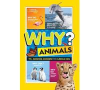 Julie Beer National Geographic Kids Why? Animals (Copertina rigida) NGK Why?