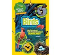 Julie Beer Ultimate Explorer Field Guide: Birds (Tascabile)