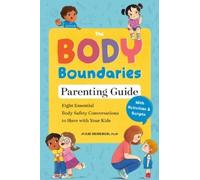Julie Bemerer The Body Boundary Parenting Guide (Tascabile)