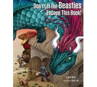 Julie Berry Don't Let the Beasties Escape This Book (Copertina rigida)