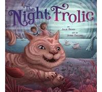 Julie Berry The Night Frolic (Copertina rigida)