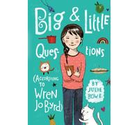Julie Bowe Big & Little Questions (According to Wren Jo Byrd) (Copertina rigida)