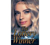 Julie Bradley Garrett The Lottery Winner (Tascabile)
