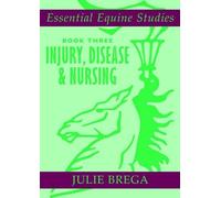 Julie Brega Essential Equine Studies: Book Three (Tascabile)
